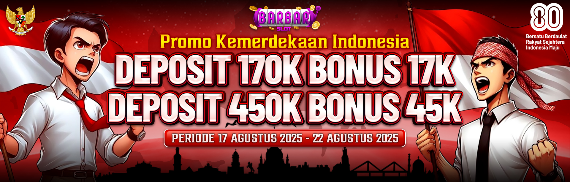 PROMO KEMERDEKAAN BARBARSLOT 2025
