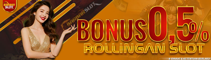 BONUS ROLLINGAN SLOT 0,5%
