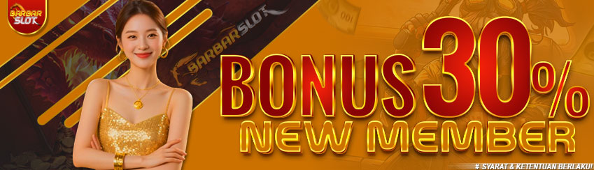 BONUS NEW MEMBER SLOT 30%